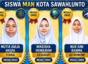 Buktikan Madrasah Unggul dan Berprestasi, Tiga Siswi MAN Kota Sawahlunto Lolos ke OSN Tingkat Provinsi