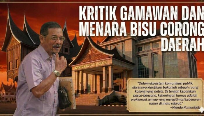 Kritik Gamawan dan Menara Bisu Corong Daerah